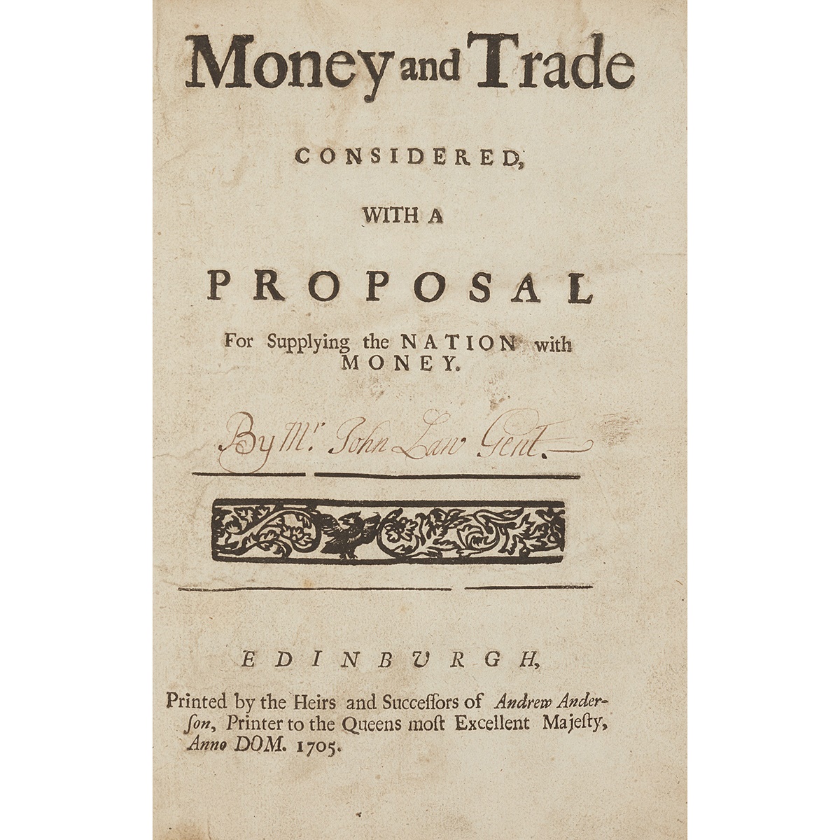 LAW, JOHN MONEY AND TRADE CONSIDERED